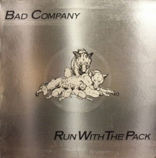 Bad Company-RunWithThePack.jpg