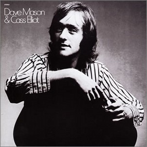 DAVE MASON & CASS ELLIOT.jpg